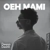 Oeh Mami