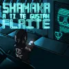 About Shamaka A Ti Te Gustan Flaite Song