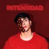 About INTENSIDAD Song