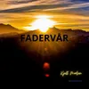 About Fadervår Song
