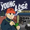 About YOUNG LOCO Song