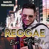 About Reggae En Típico: Ven Bailalo / Dile / La Botella Song