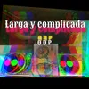 About Larga y Complicada Song