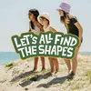 About Let's All Find the Shapes Song