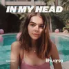 About In My Head Song
