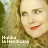 About Huldra, la Hechicera Song