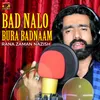 Bad Nalo Bura Badnaam