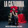 About La cazadora 2 Song