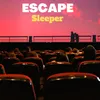 About ESCAPE Song