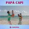 About Papá Capi Song