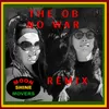 About No War Song