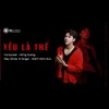 About Yêu Là Thế Song