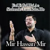 About Fasl E Gul Hai Ae Shaheedo Tum Kaha Ho Song