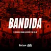 About BANDIDA Song