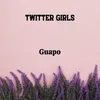 About Twitter Girls Song