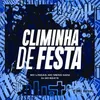CLIMINHA DE FESTA