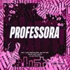 About PROFESSORA Song