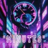 About Minutes Song