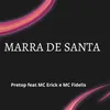 About Marra de Santa Song