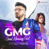 About Good Morning Girl Song