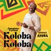 About Koloba Koloba Song