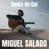 About Bahía de Cai Song