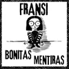 About Bonitas Mentiras Song