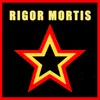 Rigor Mortis