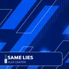 About Same Lies Song