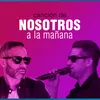 About Canción de "Nosotros a la Mañana" Song