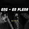 About Eng - En Plena Song