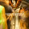 About Luísa Ou Gabriela Song