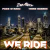 About We Ride Song