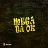 About MEGA TÁ OK Song