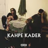 About KAHPE KADER Song