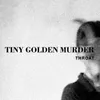 Tiny Golden Murder