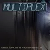 Multiplex