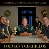 About Poemas y Cuchillos Song