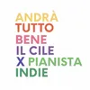 About Andrà tutto bene Song