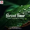 About Boroxa Tomar Song