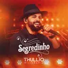 About Segredinho Song