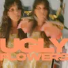 About Ugly Flowers Song