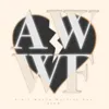 AWWF (Ain't Worth Waiting For)