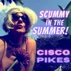 About Scummy in the Summer Song