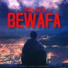 About BEWAFA Song
