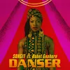 About Danser Song