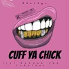 Cuff Ya Chick (feat. Bow Wow & Fabolous)