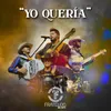 About Yo Quería Song