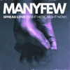 About Spread Love (Right Here, Right Now) Song