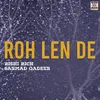 About Roh Len De Song